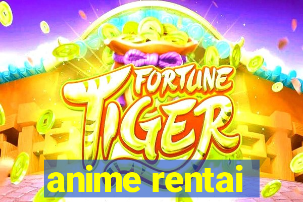 anime rentai